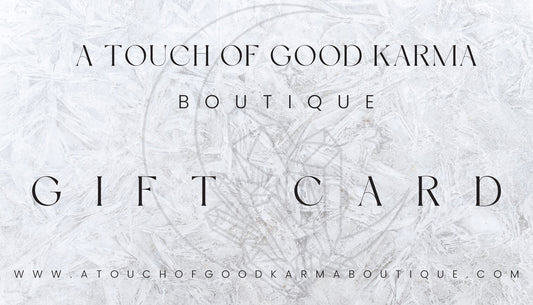 A Touch of Good Karma Boutique Giftcard